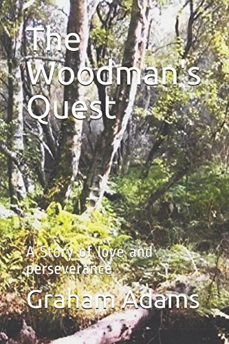 The Woodman's Quest: A Story of love and perseverance (A Quintet of Mystical Novels)