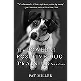 The Power of Positive Dog Training