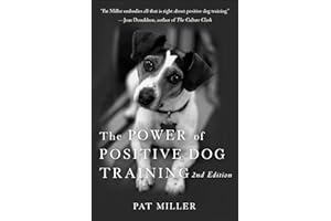 The Power of Positive Dog Training