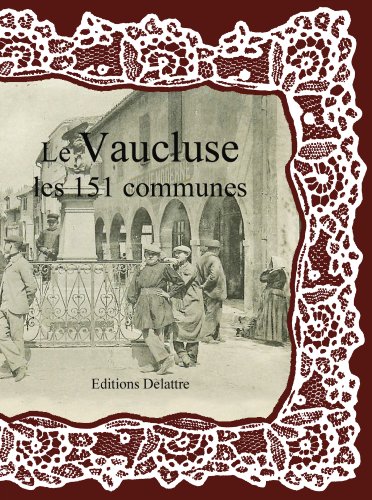 Le  Vaucluse, les 151 communes