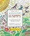 Portable Color Me Happy: 70 Coloring Templates That Will Make You Smile (A Zen Coloring Book) by 