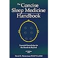 The Concise Sleep Medicine Handbook: Essential Knowledge for the Boards and Beyond