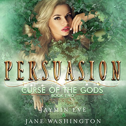 Persuasion: Curse of the Gods, Volume 2