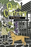 Quite Contrary 057814686X Book Cover