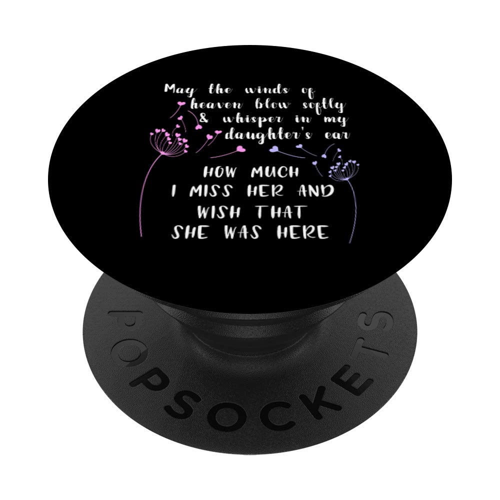 May The Winds Of Heaven for Mother After Death of Daughter PopSockets Grip and Stand for Phones and Tablets