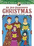 Creative Haven An Old-Fashioned Christmas Coloring Book (Creative Haven Coloring Books) by Ted Menten