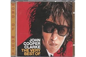 Word Of Mouth: Very Best Of John Cooper Clarke