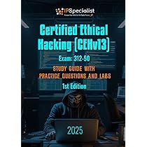 CEH v13 過去問500問 日本語翻訳回答解説付きテキスト形式問題集 令和07年【下期】ITパスポート パーフェクトラーニング過去問題