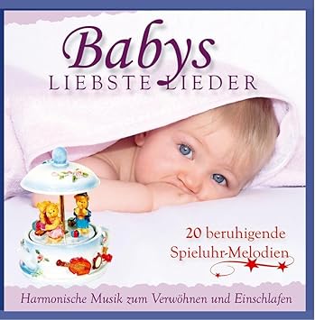Babys Liebste Lieder Harmonische Musik Zum Verwohnen Und Einschlafen Beruhigende Spieluhr Melodien Entspannung Furs Baby Babys Spieluhr Amazon De Musik