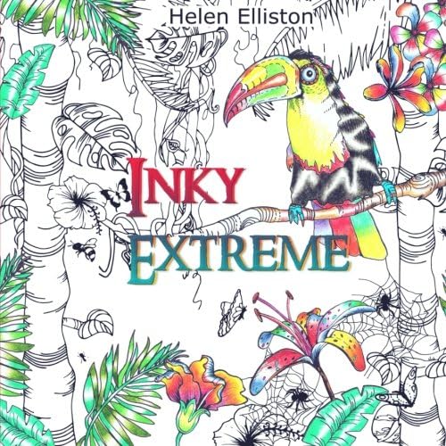 Inky Extreme: Weirdly wonderful colour therapy (Inky Colouring books)