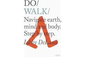 Do Walk: Navigate earth, mind and body. Step by step.