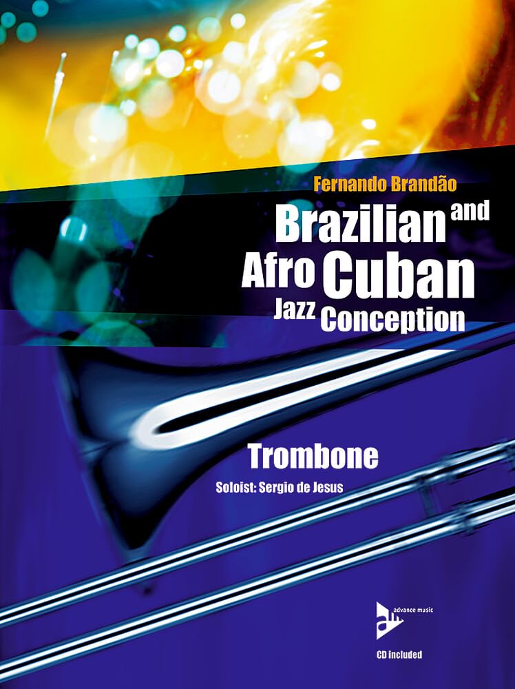 Brazilian and Afro-Cuban Jazz Conception (Advance Music: Brazilian and Afro-cuban Jazz Conception)