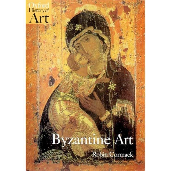 The Art of the Byzantine Empire 312-1453: Sources and