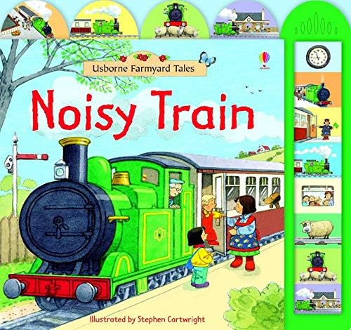 Noisy Train Book (Farmyard Tales) (Noisy Books) Board book – 1 Nov. 2009