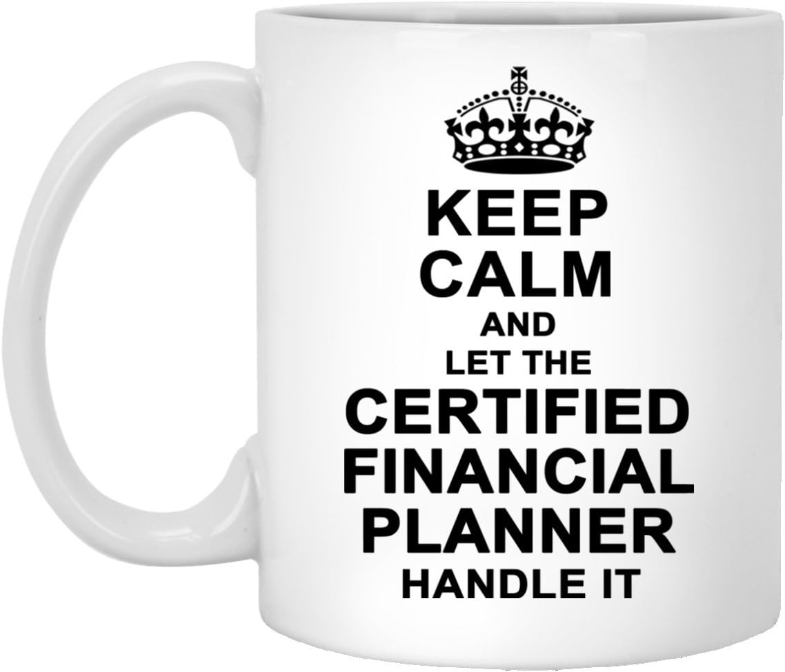 Amazon Keep Calm And Let The Certified Financial Planner Handle It