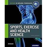 Ib Sports Exercise And Health Science Online Course Book Oxford Ib Diploma Programme Sproule John 9780198368427 Books