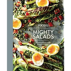 Food52 Mighty Salads: 60 New Ways to Turn Salad into Dinner [A Cookbook] Hardcover – Geïllustreerd, 11 april 2017