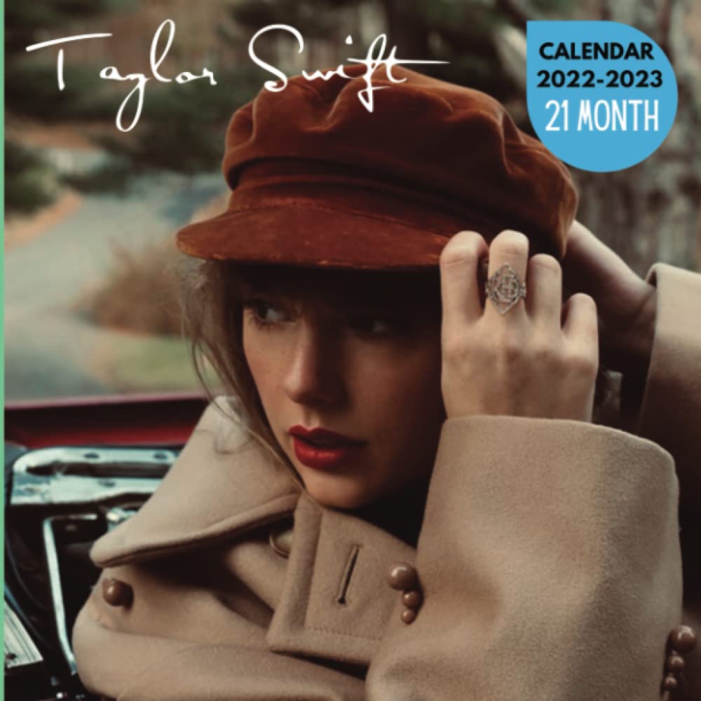 Calendrier Cap 2023 Calendar Tạylor Swifṭ 2022-2023: Tạylor Swifṭ Official Calendar 2022-2023,  March 2022 To December 2023 Calendar With Exclusive Photos To Decor- Music  ... Celebrity (Kalendar Calendario Calendrier): Tcout, Tina: 9798428051582:  Amazon.com: Books