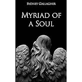 Myriad of a Soul