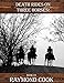 Death Rides On Three Horses! Book #3
