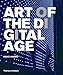 Art of the Digital Age