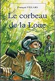 Image de Le corbeau de la loue