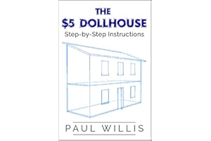 The $5 Dollhouse: Step-by-Step Instructions