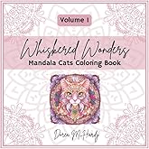 Whiskered Wonders Volume 1: Mandala Cats Coloring Book
