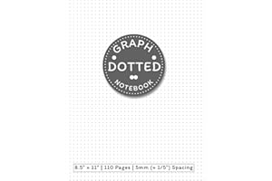 Dotted Paper 8.5 X 11: Dotted Notebook Paper Letter Size | Bullet Dot Grid Graphing Pad Journal With Page Numbers For Drawing