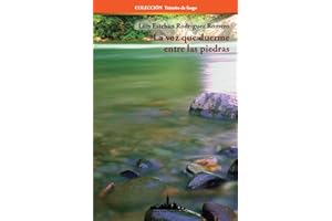 La voz que duerme entre las piedras (Colección Tránsito de fuego) (Spanish Edition)