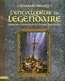 L' encyclopédie du légendaire
