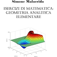 Esercizi di matematica: geometria analitica elementare (Italian Edition) book cover