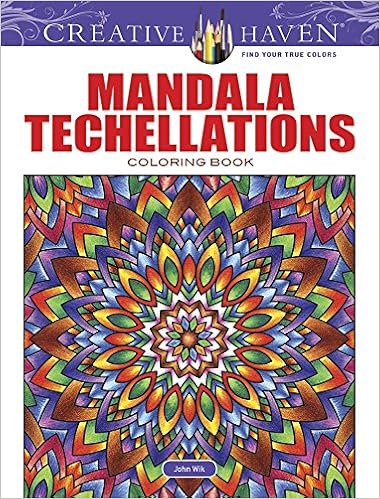 Creative Haven Mandala Techellations Coloring Book (Adult Coloring), by John Wik Creative Haven Mandala Techellations Coloring Book (Adult Coloring), by John Wik