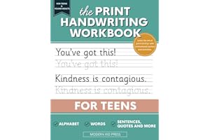 The Print Handwriting Workbook for Teens: Learn the Art of Penmanship in this Writing Practice book with Inspirational Quotes and Activities for Teenagers and Young Adults