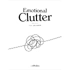 Emotional Clutter