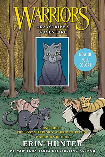 Warriors: Graystripe's Adventure: The Lost Warrior, Warrior's Refuge, Warrior's Return (Warriors Manga)