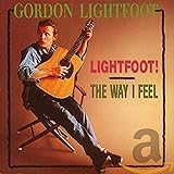 Lightfoot! / The Way I Feel