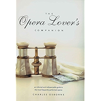 The Opera Lover's Companion book cover The Opera Lover's Companion book cover