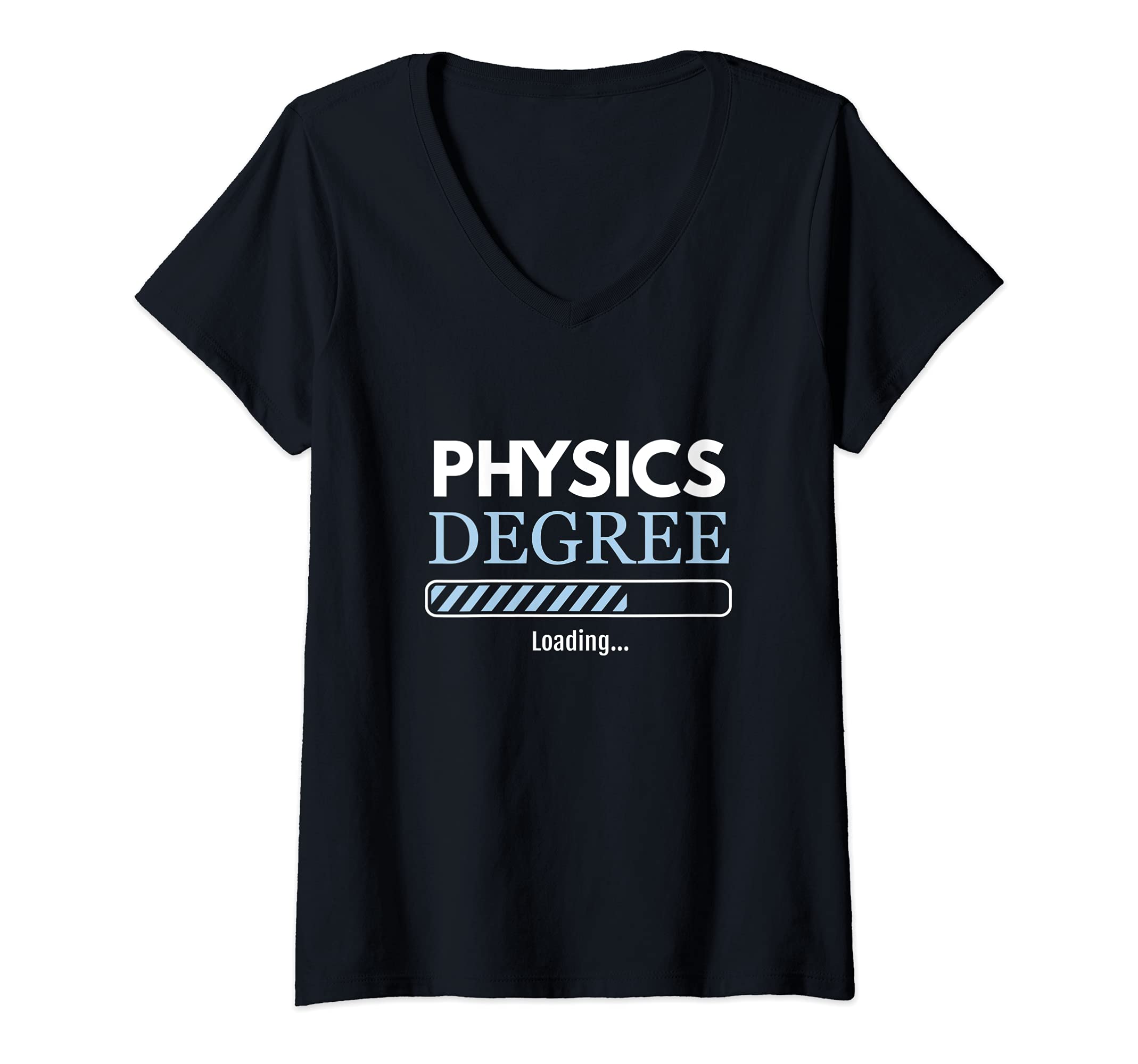Womens Physics Student Physics Degree Loading Physicist V-Neck T-Shirt