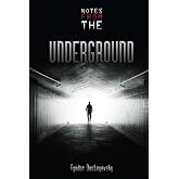 Notes from the Underground (Illustrated)