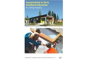Sustainability in Early Childhood Education: A Living Inquiry