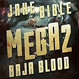Mega 2: Baja Blood