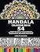 Mandala Coloring Book: 54 Unique and Highly Detailed Mandalas for Adult Relaxation, Stress Managemen by Kameliya Angelkova