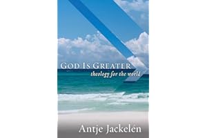 God Is Greater: Theology for the World