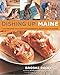 Dishing Up Maine: 165 Recipes That Capture Authentic Down East Flavors by Brooke Dojny