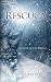 Rescuca: Savior of the Realm by D. L. Dunnaville