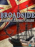 Broadside: Emerging Empires Collide