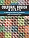 Cultural Fusion Quilts: A Melting Pot of Piecing Traditions • 15 Free-Form Block Projects by Sujata Shah