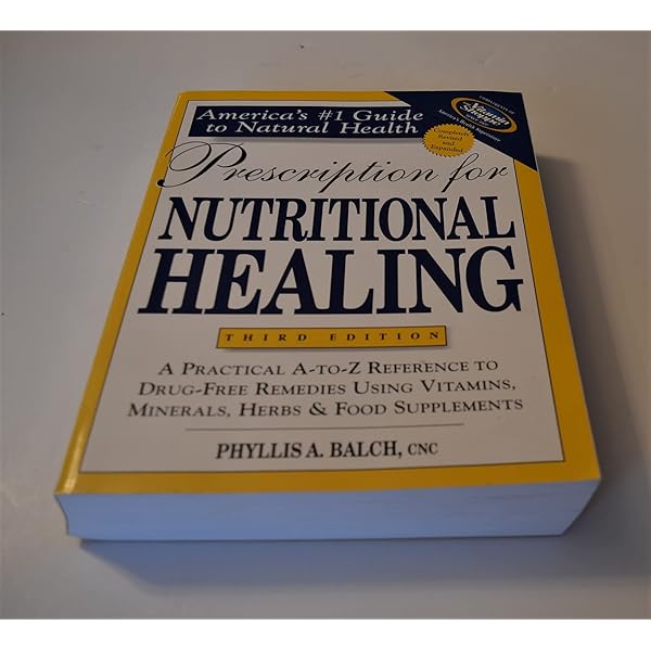 健康・医学 NUTRITIONAL HEALING Prescription for Nutritional Healing, Sixth Edition: A