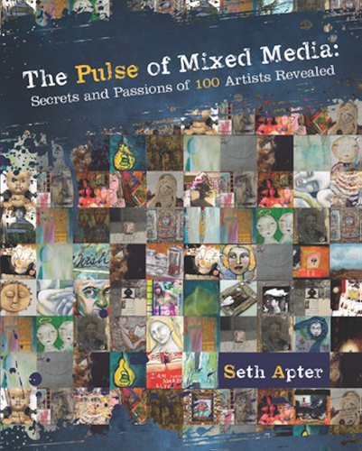 Download The Pulse of Mixed Media: Secrets and Passions of 100 Artists Revealed (English Edition) PDF